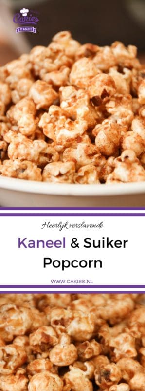 Verslavende Kaneel en Suiker Popcorn | Deze kaneel en suiker popcorn is zo lekker dat je niet zal kunnen stoppen met eten. Het is verslavend lekker! Een simpel en makkelijk recept. | http://www.cakies.nl